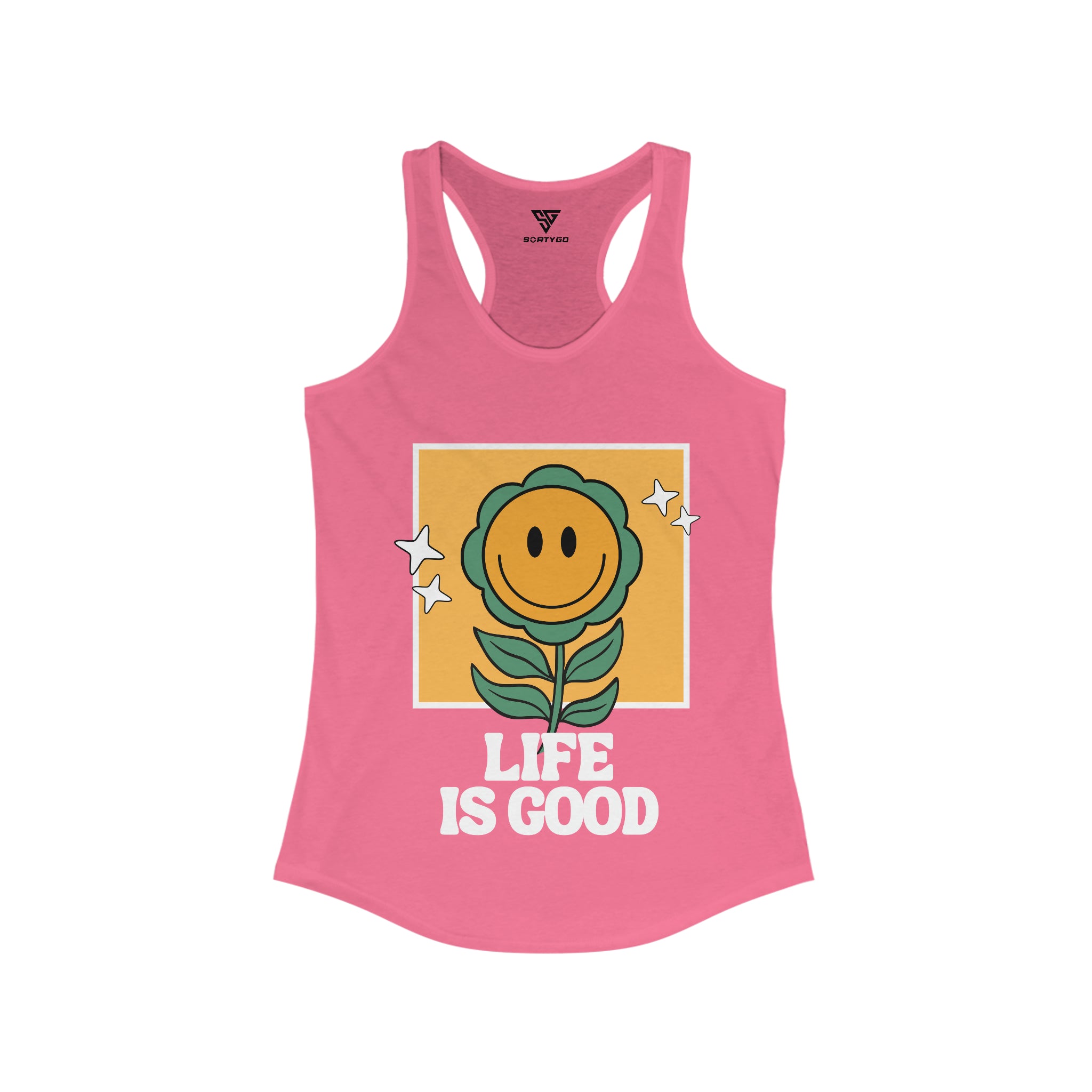 SORTYGO - Life is Good Women Ideal Racerback Tank in Solid Hot Pink