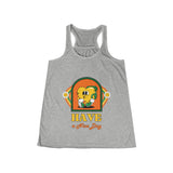 SORTYGO - Have a Nice Day Women Flowy Racerback Tank in Athletic Heather