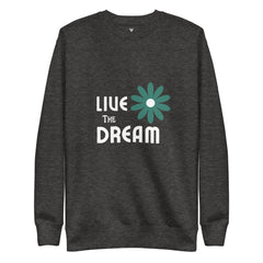 SORTYGO - Live The Dream Women Premium Sweatshirt in Charcoal Heather