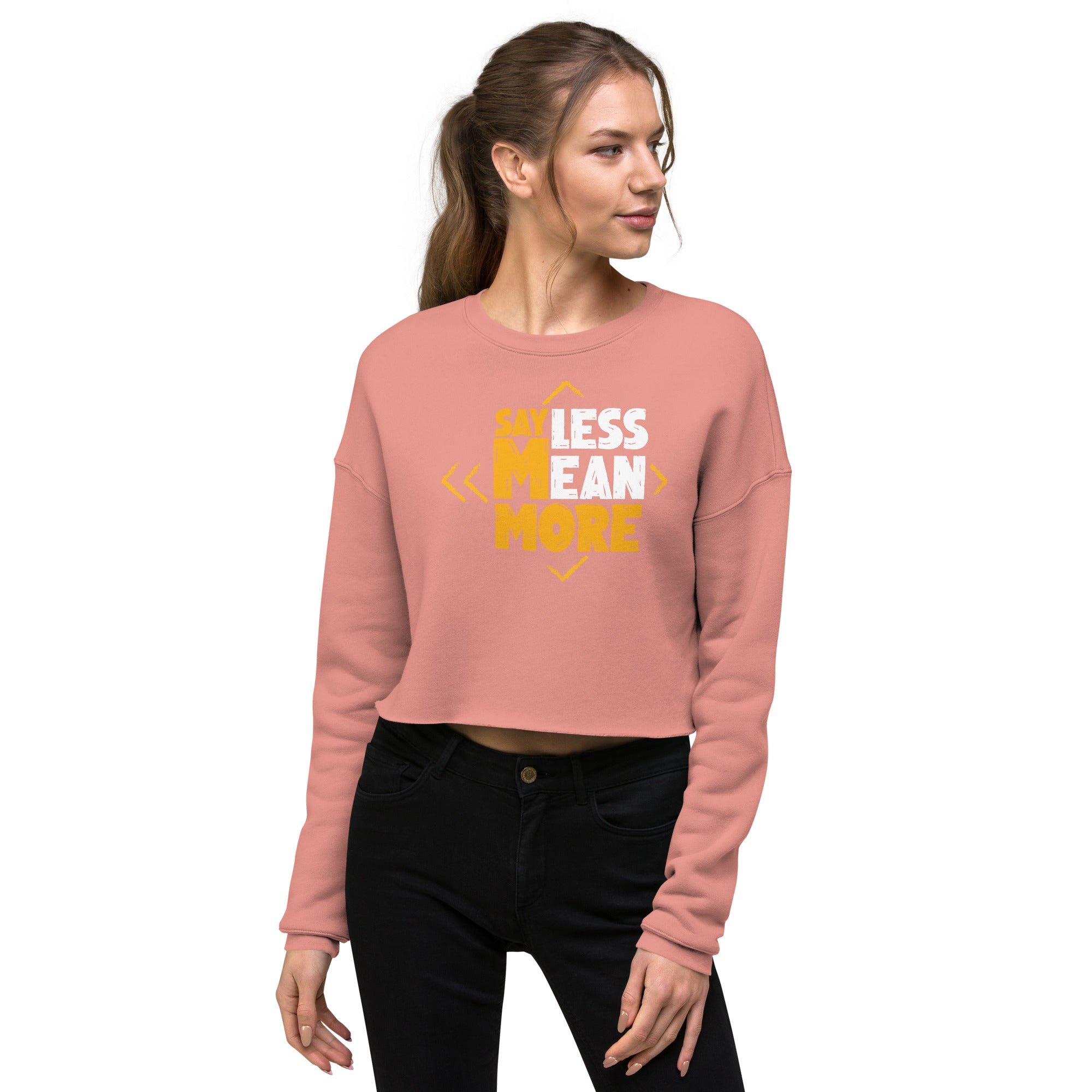 SORTYGO - Say Less Mean More Cropped Sweatshirt in Mauve